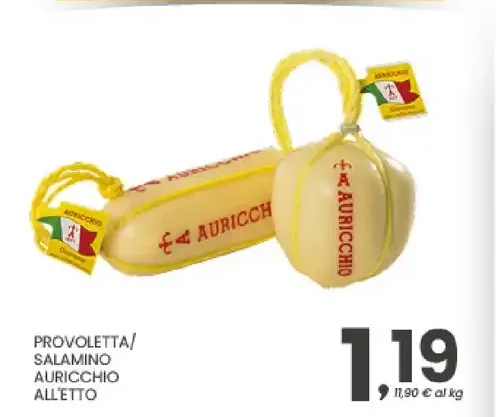 Provoletta/Salamino Auricchio all'etto