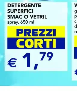 Detergente superfici Smac o Vetril