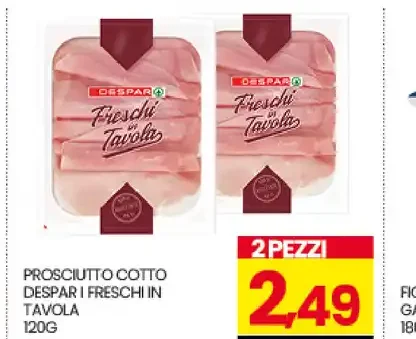 Prosciutto cotto Despar I Freschi in Tavola