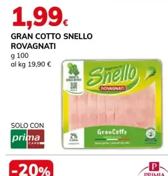 Gran cotto Snello Rovagnati