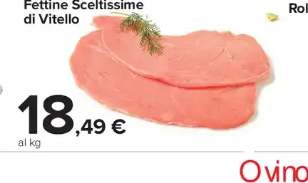 Fettine sceltissime di vitello