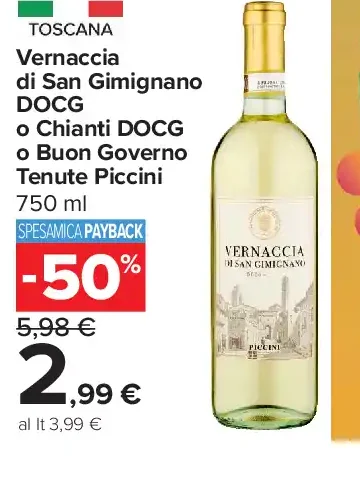Vernaccia di San Gimignano DOCG o Chianti DOCG o Buon Governo Tenute Piccini