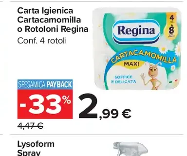Carta Igienica Cartacamomilla o Rotoloni Regina