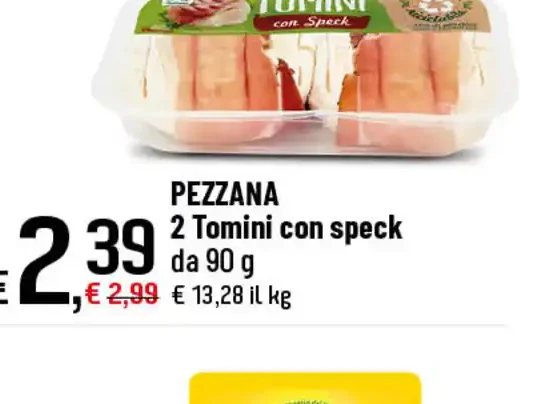2 Tomini con speck