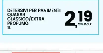 Detersivi per pavimenti Quasar Classico/Extra profumo