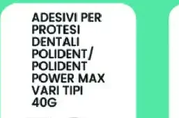 Adesivi per protesi dentali