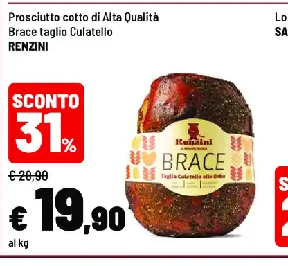 Prosciutto cotto di Alta Qualità Brace taglio Culatello