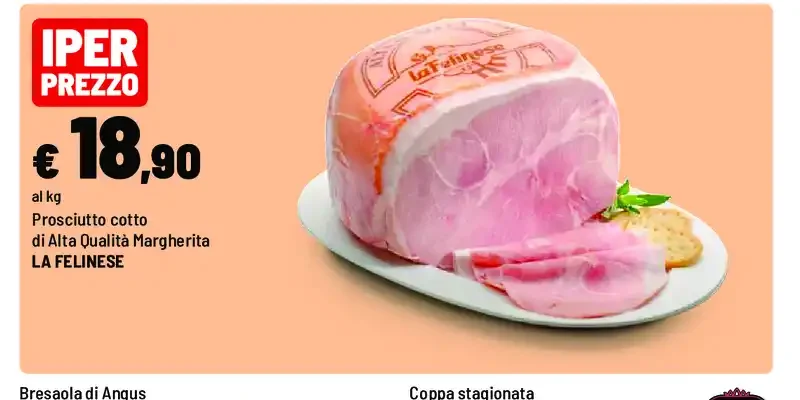 Prosciutto cotto di Alta Qualità Margherita La Felinese