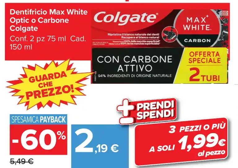 Dentifricio Max White Optic o Carbone Colgate