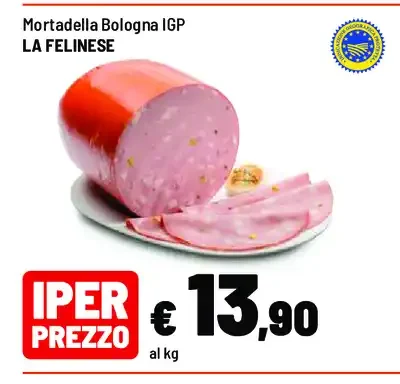Mortadella Bologna IGP La Feline­se