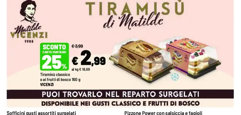 Tiramisù classico o ai frutti di bosco 160 g