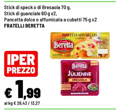 Stick di speck o bresaola, stick di guanciale o pancetta Beretta