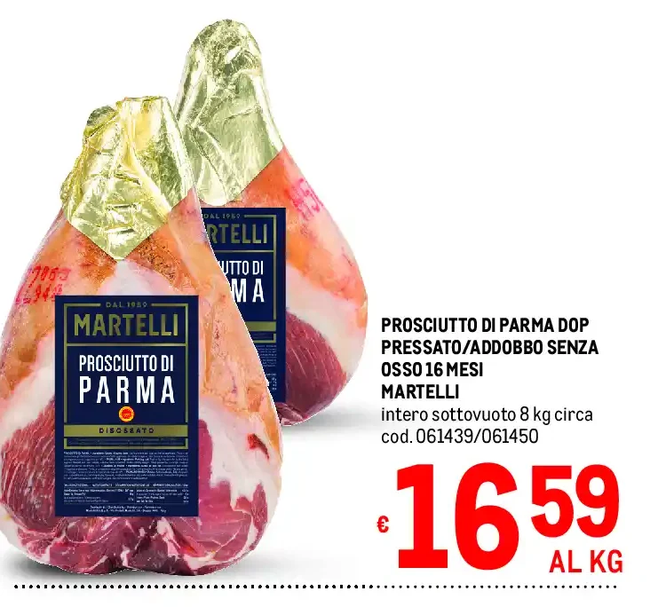 Prosciutto di Parma DOP pressato/addobbo senza osso 16 mesi Martelli