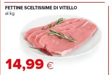 Fettine sceltissime di vitello