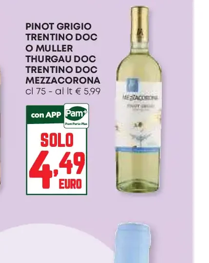 Pinot Grigio Trentino DOC o Müller Thurgau DOC