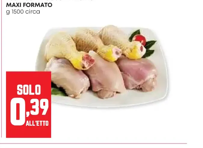 Fusi e sovracosce di pollo maxi formato