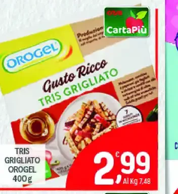 Tris grigliato Orogel