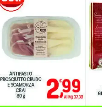 Antipasto prosciutto crudo e scamorza Crai