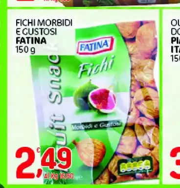 Fichi morbidi e gustosi Fatina