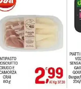 Antipasto prosciutto crudo e scamorza Crai