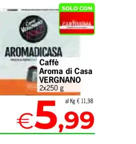 Caffè Aroma di Casa Vergnano