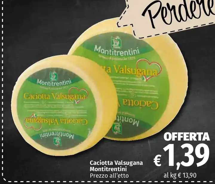 Caciotta Valsugana MonTTrentini