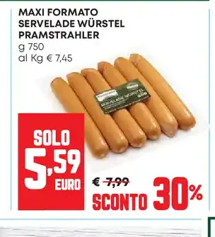 Maxi formato Servelade Würstel Pramstrahler