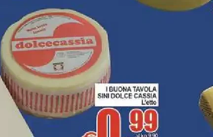 Buona tavola sini dolce cacia