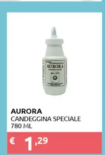Aurora candeggina speciale