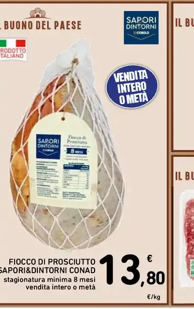 Fiocco di prosciutto Sapori&Dintorni Conad