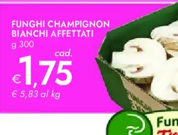Funghi champignon bianchi affettati