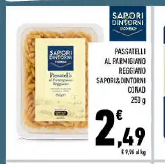 Passatelli al Parmigiano Reggiano Sapori&Dintorni Conad