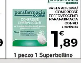 Pasta adesiva o compresse effervescenti