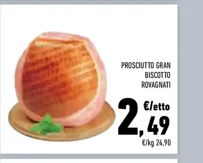 Prosciutto Gran Biscotto Rovagnati