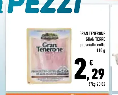 Gran Tenerone Gran Terre prosciutto cotto