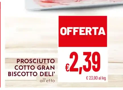Prosciutto cotto Gran Biscotto Dell'