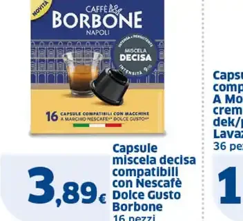 Capsule miscela decisa
