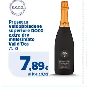Prosecco Valdobbiadene superiore DOCG Val d’Oca