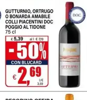 Gutturnio, Ortrugo o Bonarda amabile Colli Piacentini DOC Poggio al Tidone