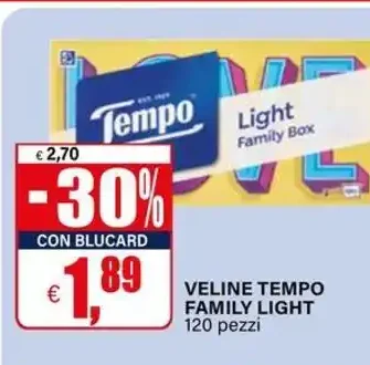 Veline Tempo Family Light