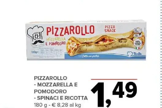 Pizzarollo mozzarella e pomodoro / spinaci e ricotta