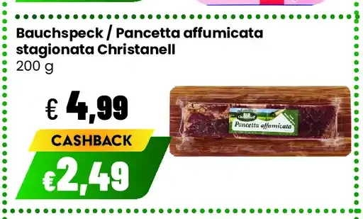Pancetta affumicata stagionata Christanell