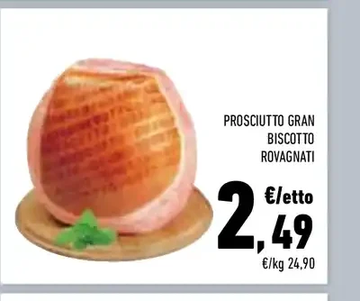 Prosciutto Gran Biscotto Rovagnati