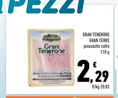 Gran Tenerone Gran Terre prosciutto cotto