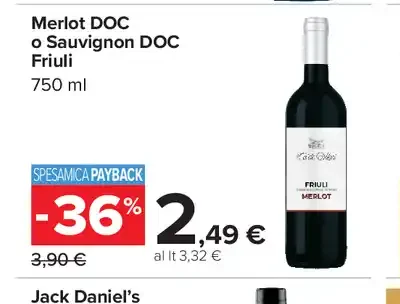 Merlot DOC o Sauvignon DOC Friuli