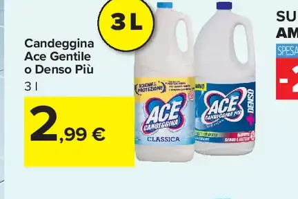 Candeggina Ace Gentile o Denso Più