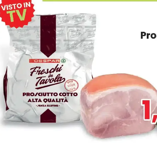 Prosciutto cotto alta qualità Despar