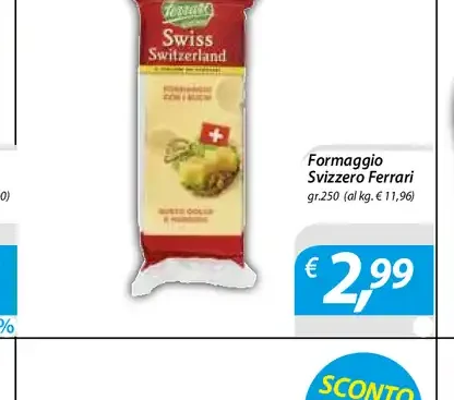 Formaggio Svizzero Ferrari