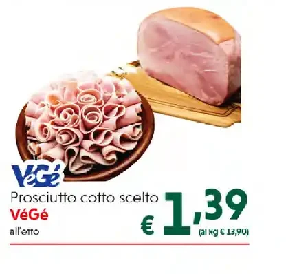 Prosciutto cotto scelto Vegé