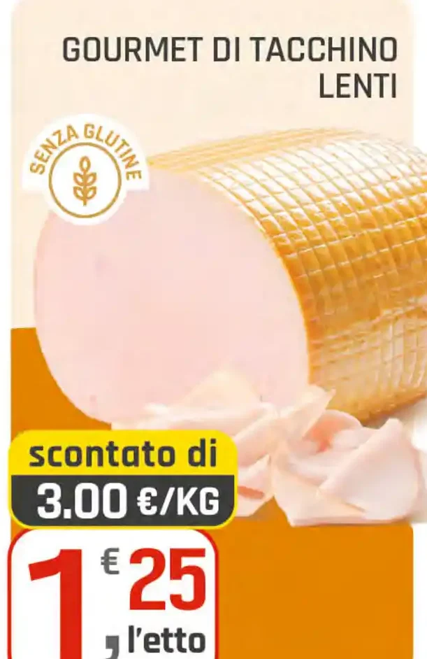 Gourmet di tacchino Lenti